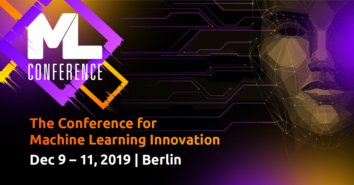 Machine Learning Conference 2019 AI, ML, Data Science News